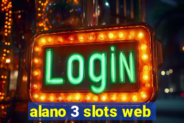 alano 3 slots web